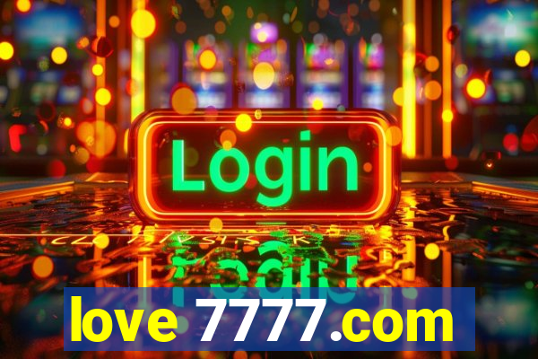 love 7777.com